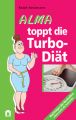 Alma toppt die Turbodiät