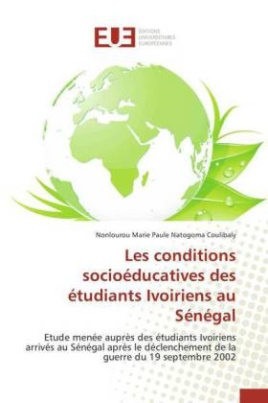 Les conditions socioéducatives des étudiants Ivoiriens au Sénégal