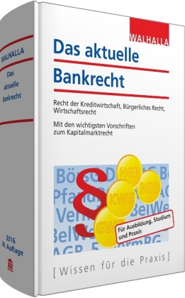 Das aktuelle Bankrecht