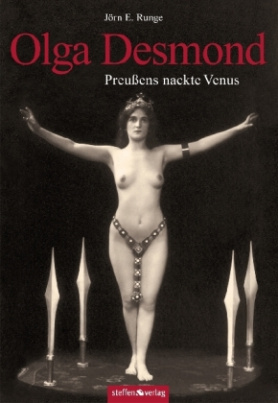 Olga Desmond - Preußens nackte Venus