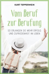 Vom Beruf zur Berufung