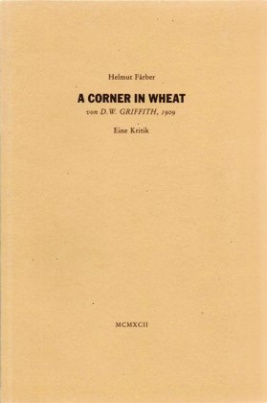 A Corner in Wheat von D. W. Griffith, 1909