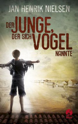 Der Junge, der sich Vogel nannte