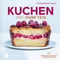 Kuchen fast ohne Teig