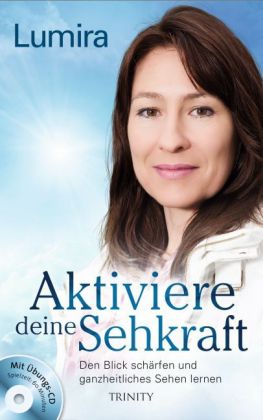 Aktiviere deine Sehkraft, m. Audio-CD