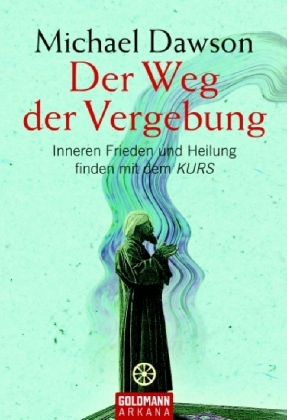 Der Weg der Vergebung