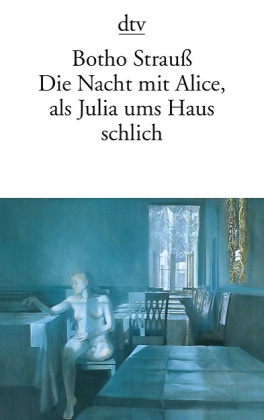 Die Nacht mit Alice, als Julia ums Haus schlich