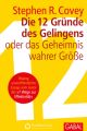 Die 12 Gründe des Gelingens