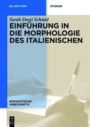 Einführung in die Morphologie des Italienischen