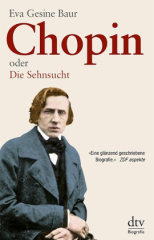 Chopin oder Die Sehnsucht