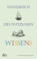 Handbuch des nutzlosen Wissens