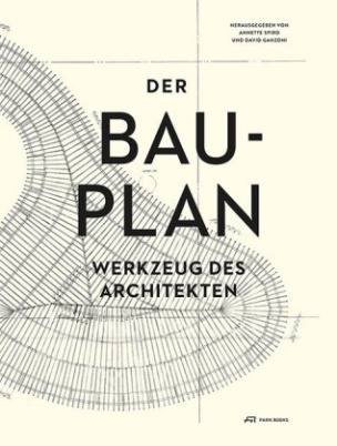 Der Bauplan