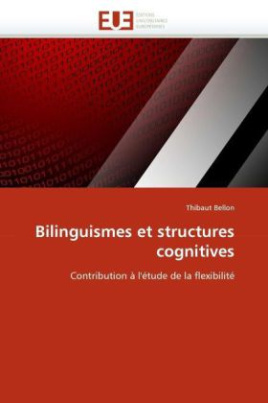 Bilinguismes et structures cognitives