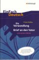 Die Verwandlung / Brief an den Vater und weitere Werke (Neubearbeitung)