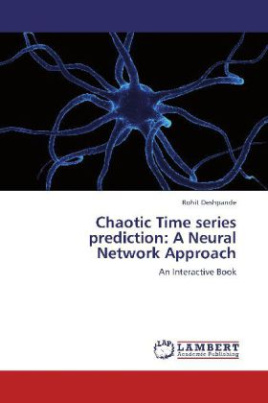 Chaotic Time series prediction: A Neural Network Approach