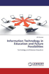 Information Technology in Education and Future Possibilities