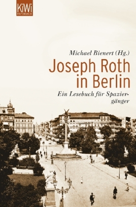 Joseph Roth in Berlin