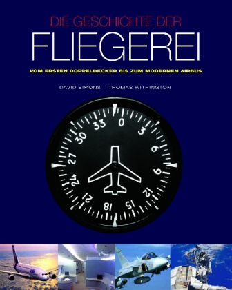 Die Geschichte der Fliegerei