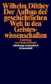 Der Aufbau der geschichtlichen Welt in den Geisteswissenschaften