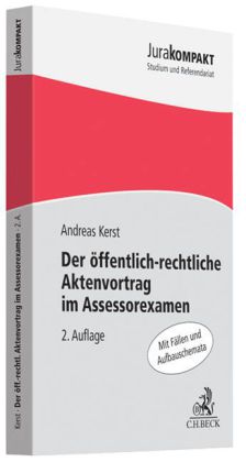 Der öffentlich-rechtliche Aktenvortrag im Assessorexamen