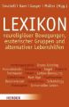 Lexikon neureligiöser Bewegungen, esoterischer Gruppen und alternativer Lebenshilfen