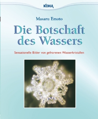 Die Botschaft des Wassers