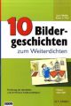 10 Bildergeschichten zum Weiterdichten