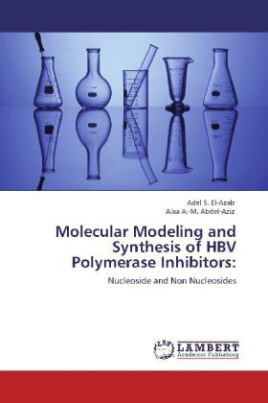 Molecular Modeling and Synthesis of HBV Polymerase Inhibitors: