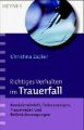 Richtiges Verhalten im Trauerfall