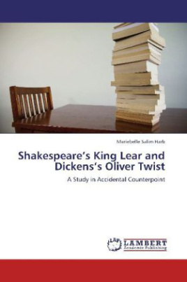 Shakespeare's King Lear and Dickens's Oliver Twist