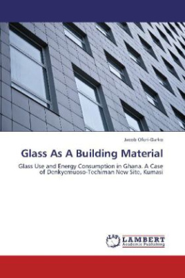 Glass As A Building Material