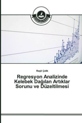 Regresyon Analizinde Kelebek Dag lan Art klar Sorunu ve Düzeltilmesi