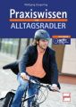 Praxiswissen für Alltagsradler