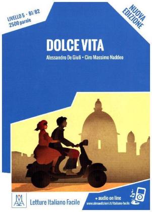 Dolce Vita, Nuovo Edizione