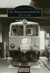 Die Bregenzerwaldbahn 1902 bis 1983