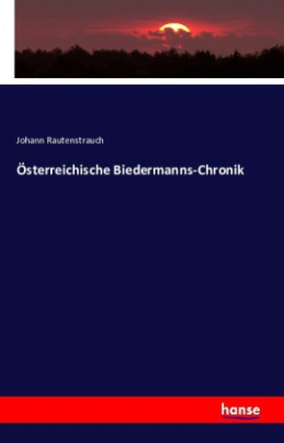 Österreichische Biedermanns-Chronik