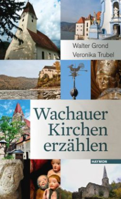 Wachauer Kirchen erzählen