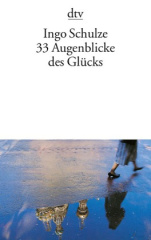 33 Augenblicke des Glücks