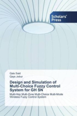 Design and Simulation of Multi-Choice Fuzzy Control System for GH SN