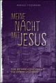 Meine Nacht mit Jesus