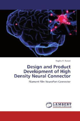 Design and Product Development of High Density Neural Connector