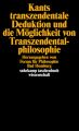 Kants transzendentale Deduktion und die Möglichkeit von Transzendentalphilosophie