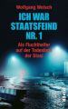 Ich war Staatsfeind Nr. 1