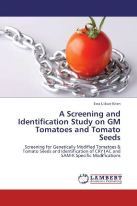 A Screening and Identification Study on GM Tomatoes and Tomato Seeds