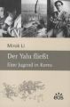 Der Yalu fließt