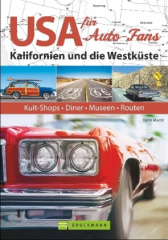 USA für Auto-Fans: Kalifornien und die Westküste