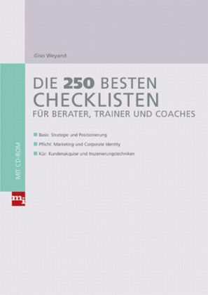 Die 250 besten Checklisten für Berater, Trainer und Coaches, m. CD-ROM