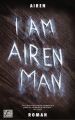 I am Airen Man