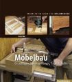 Möbelbau