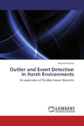 Outlier and Event Detection in Harsh Environments